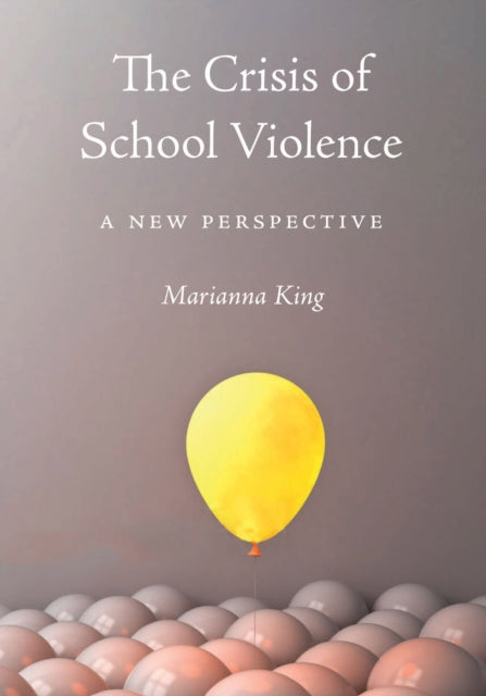 Book cover of: Crisis of School Violence. By: Marianna King