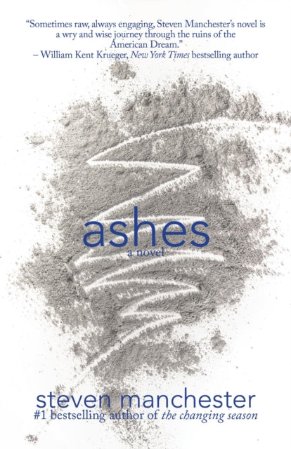 Book cover of: Ashes. By: Steven Manchester
