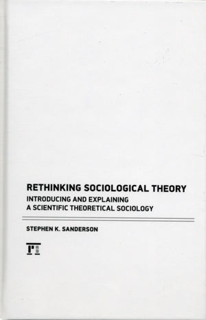 Rethinking Sociological Theory