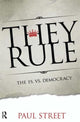 Book cover of: They Rule. By: Paul Street