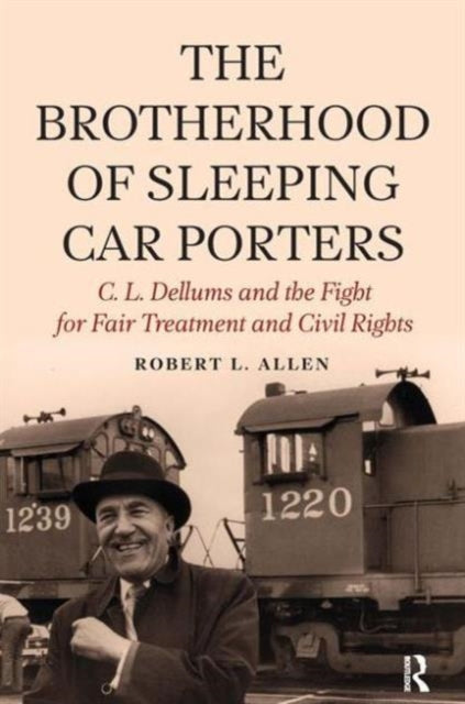 Book cover of: Brotherhood of Sleeping Car Porters. By: Robert L. Allen