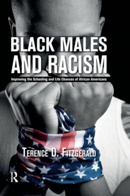 Book cover of: Black Males and Racism. By: Terence D. Fitzgerald