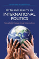 Book cover of: Myth and Reality in International Politics. By: Jonathan Wilkenfeld
