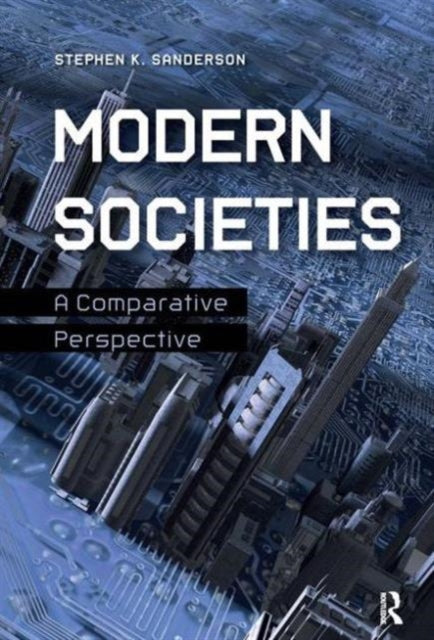 Book cover of: Modern Societies. By: Stephen K. Sanderson
