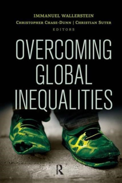Book cover of: Overcoming Global Inequalities. By: Immanuel Wallerstein