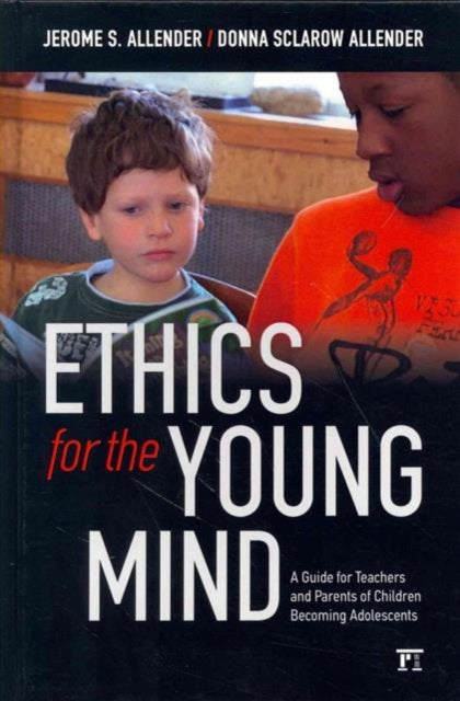 Book cover of: Ethics for the Young Mind. By: Jerome S. Allender
