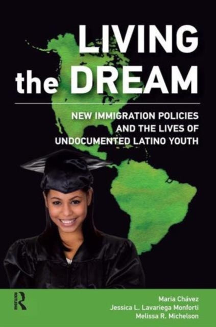 Book cover of: Living the Dream. By: Maria Chavez