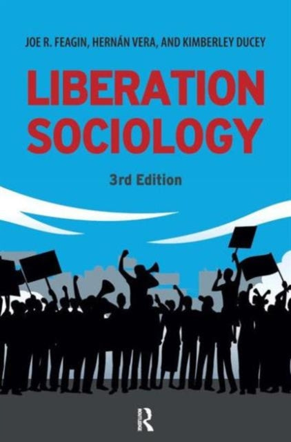 Book cover of: Liberation Sociology. By: Joe R. Feagin