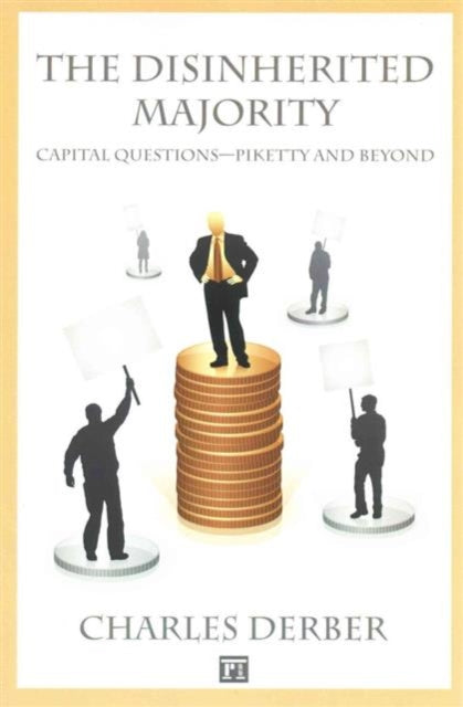 Book cover of: Disinherited Majority. By: Charles Derber