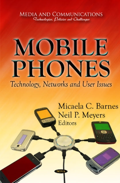 Book cover of: Mobile Phones. By: Micaela C. Barnes