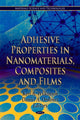 Book cover of: Adhesive Properties in Nanomaterials, Composites & Films. By: Kerry Wilkinson