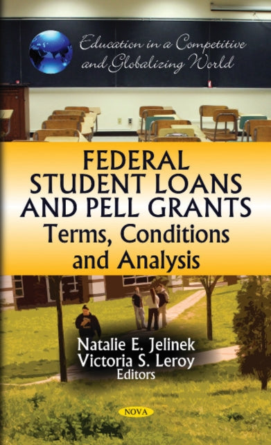 Book cover of: Federal Student Loans & Pell Grants. By: David P. Smole