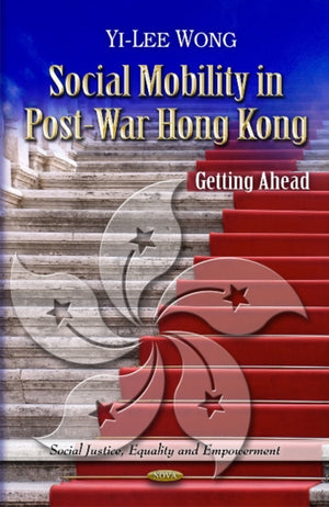 Social Mobility in Post-war Hong Kong