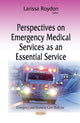 Book cover of: Perspectives on Emergency Medical Services as an Essential Service
