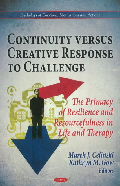 Book cover of: Continuity Versus Creative Response to Challenge. By: Kathryn Gow