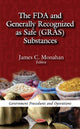 Book cover of: FDA & Generally Recognized as Safe (GRAS) Substances. By: James C. Monahan