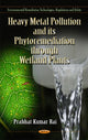 Book cover of: Heavy Metal Pollution & its Phytoremediation Through Wetland Plants. By: Prabhat Kumar Rai