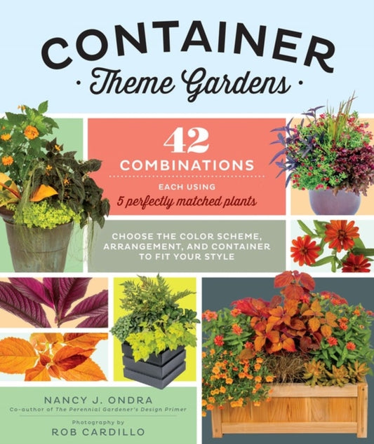 Book cover of: Container Theme Gardens. By: Nancy J. Ondra