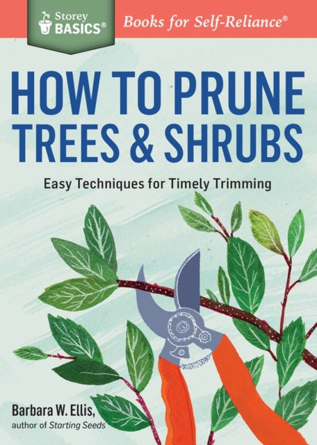 Book cover of: How to Prune Trees & Shrubs. By: Barbara W. Ellis