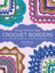Book cover of: Every Which Way Crochet Borders. By: Edie Eckman