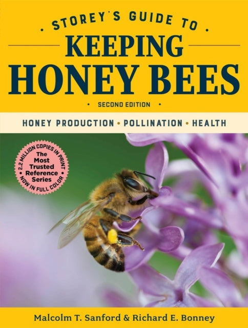 Book cover of: Storey's Guide to Keeping Honey Bees, 2nd Edition. By: Malcolm T. Sanford