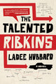 Talented Ribkins 9781612197289 Ladee Hubbard