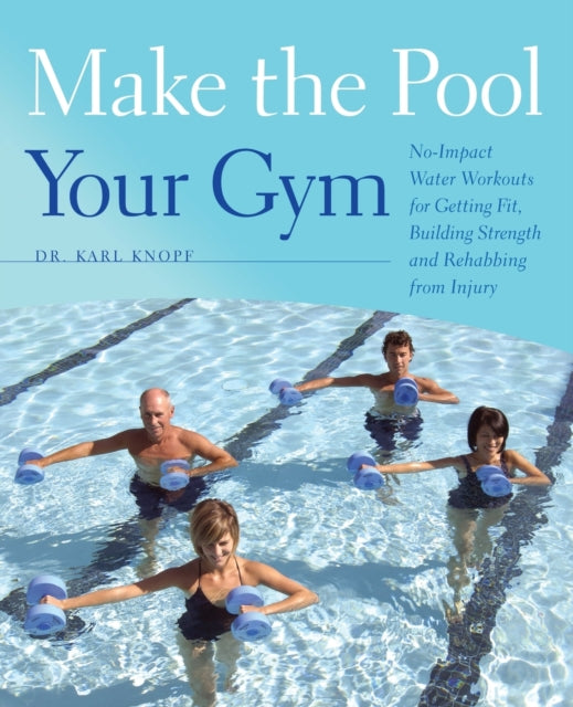 Book cover of: Make the Pool Your Gym
