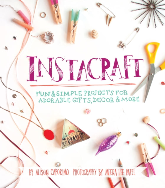 Book cover of: InstaCraft. By: Alison Caporimo