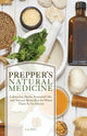 Book cover of: Prepper's Natural Medicine. By: Cat Ellis