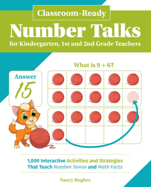 Book cover of: Classroom-ready Number Talks For Kindergarten, First And Second Grade Teachers. By: Nancy Hughes