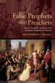 Book cover of: False Prophets and Preachers