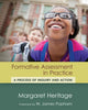 Book cover of: Formative Assessment in Practice. By: Margaret Heritage