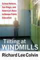 Book cover of: Tilting at Windmills. By: Richard Lee Colvin