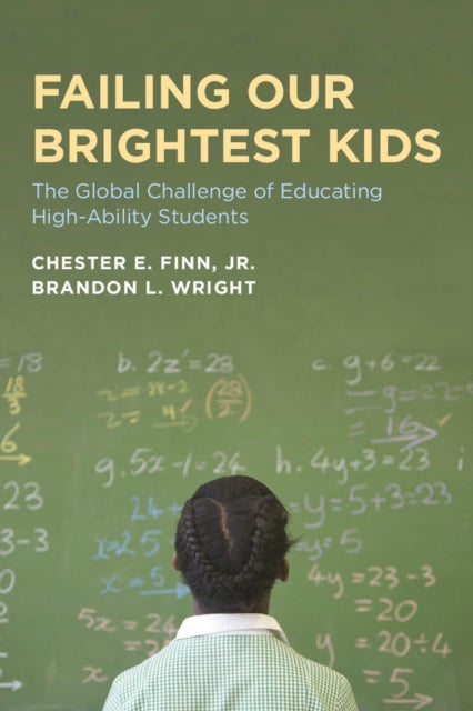 Book cover of: Failing Our Brightest Kids. By: Finn, Chester E. Jr