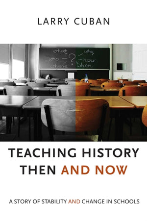 Teaching History Then and Now