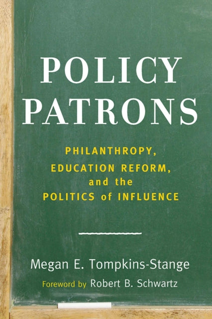 Book cover of: Policy Patrons. By: Megan E. Tompkins-Stange