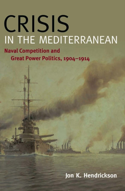 Book cover of: Crisis in the Mediterranean. By: Jon K. Hendrickson