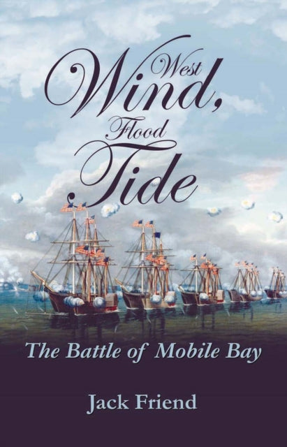 Book cover of: West Wind, Flood Tide. By: Jack Friend