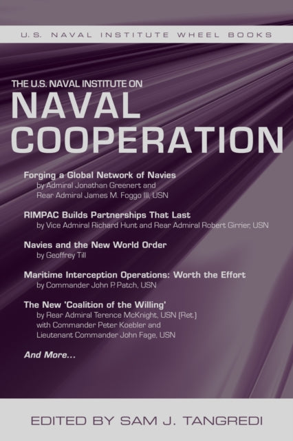 Book cover of: U.S. Naval Institute on Naval Cooperation. By: Sam J. Tangredi