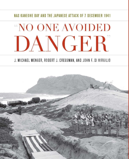 Book cover of: No One Avoided Danger. By: J. Michael Wenger
