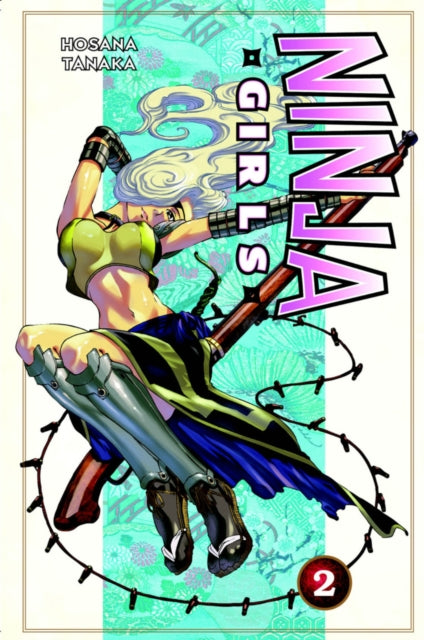 Book cover of: Ninja Girls 2. By: Hosana Tanaka