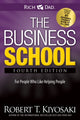 Book cover of: Business School. By: Robert T. Kiyosaki