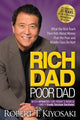 Rich Dad Poor Dad, What the Rich Teach Their Kids About Money That the Poor and Middle Class Do Not! 9781612681139 Robert T. Kiyosaki