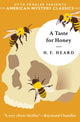 Book cover of: Taste for Honey. By: H. F. Heard