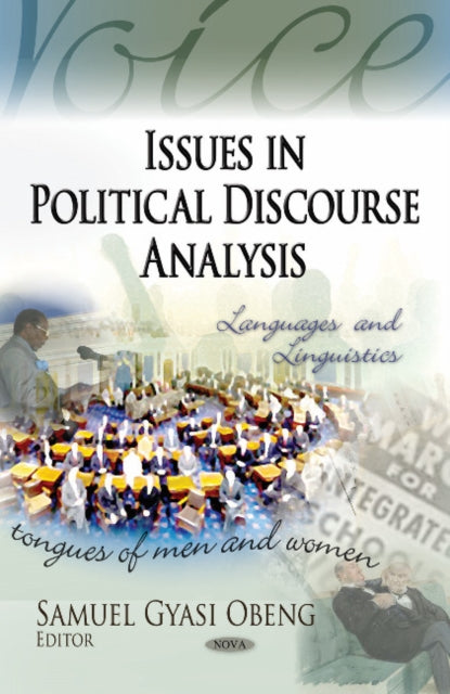 Book cover of: Issues in Political Discourse Analysis. By: Samuel Gyasi Obeng