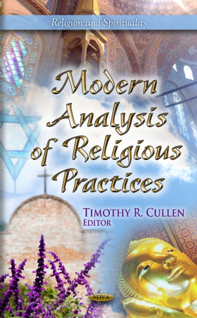 Book cover of: Modern Analysis of Religious Practices. By: Timothy R. Cullen