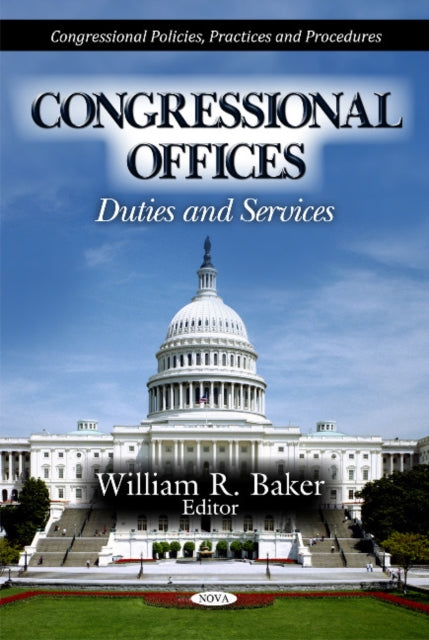 Book cover of: Congressional Offices. By: WIlliam R. Baker