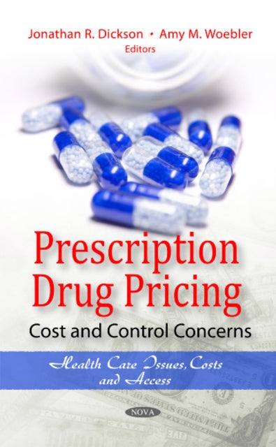 Book cover of: Prescription Drug Pricing. By: Jonathan R. Dickson
