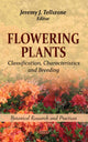 Book cover of: Flowering Plants. By: Jeremy J. Tellstone