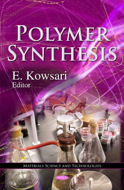 Book cover of: Polymer Synthesis. By: E. (Elaheh) Kowsari